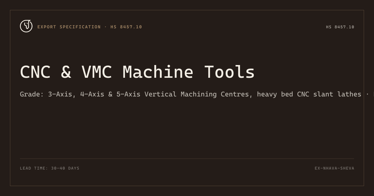 CNC & VMC Machine Tools